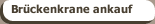 Brückenkrane ankauf