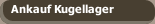 Ankauf Kugellager
